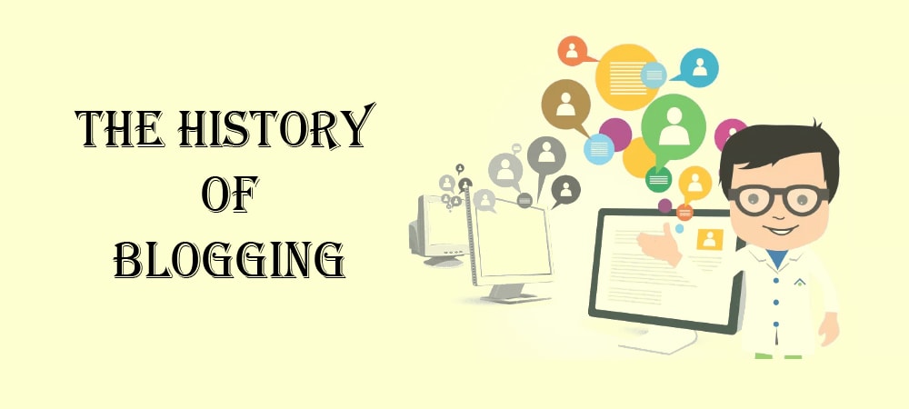 The History Of Blogging